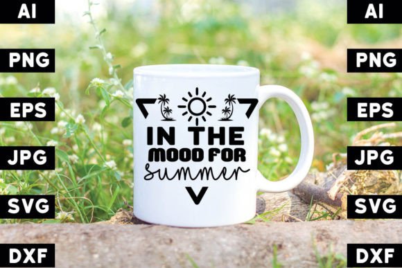 Download In the Mood for Summer SVG Design - Summer svg Collection