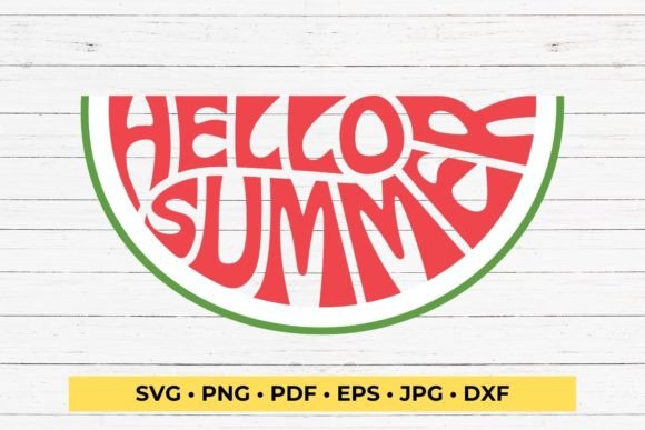 Download Hello Summer Svg Cut File, Watermelon - Summer svg Collection